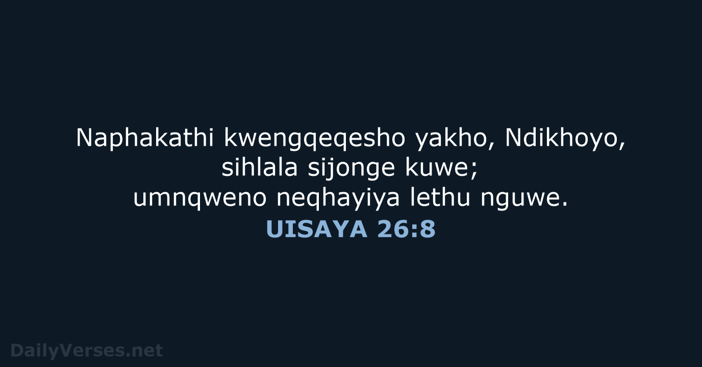 UISAYA 26:8 - XHO96