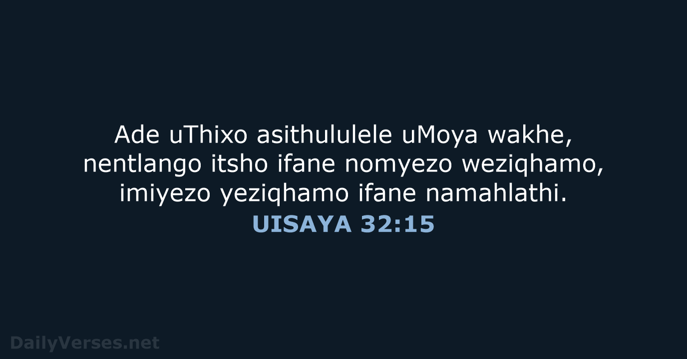 UISAYA 32:15 - XHO96