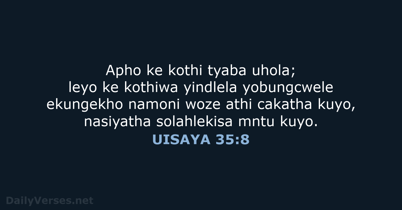 UISAYA 35:8 - XHO96