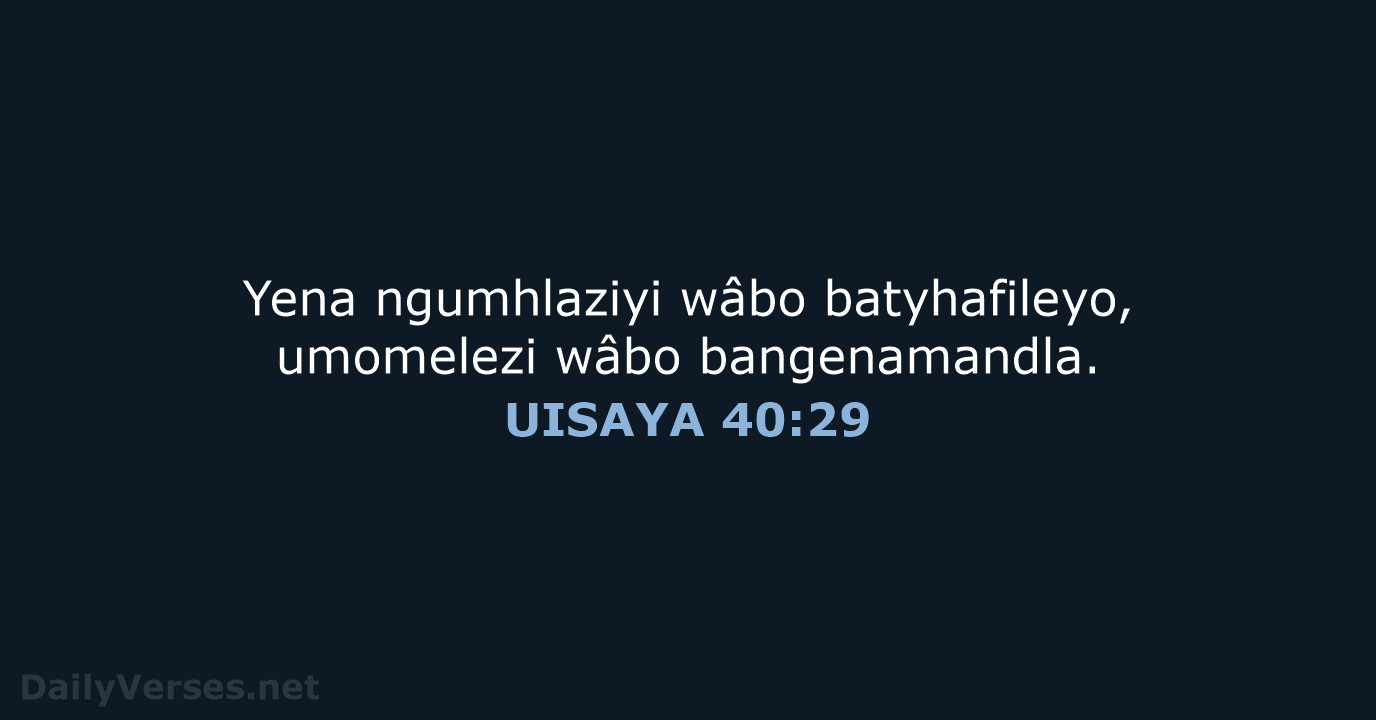 UISAYA 40:29 - XHO96