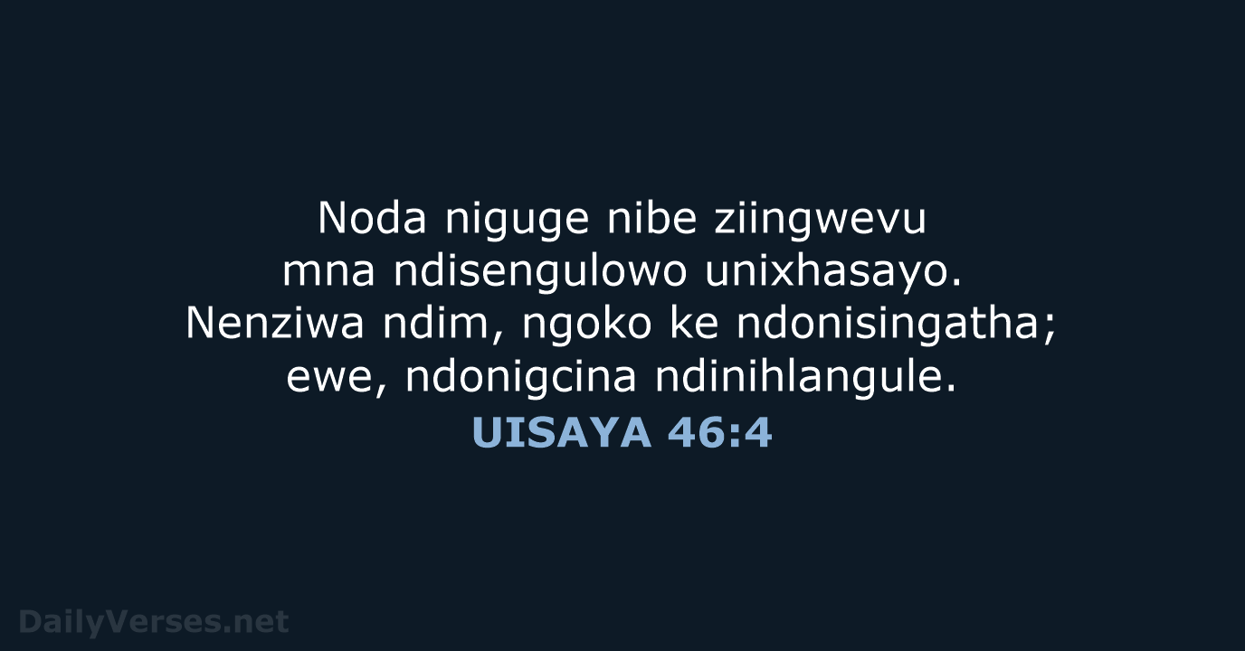 UISAYA 46:4 - XHO96