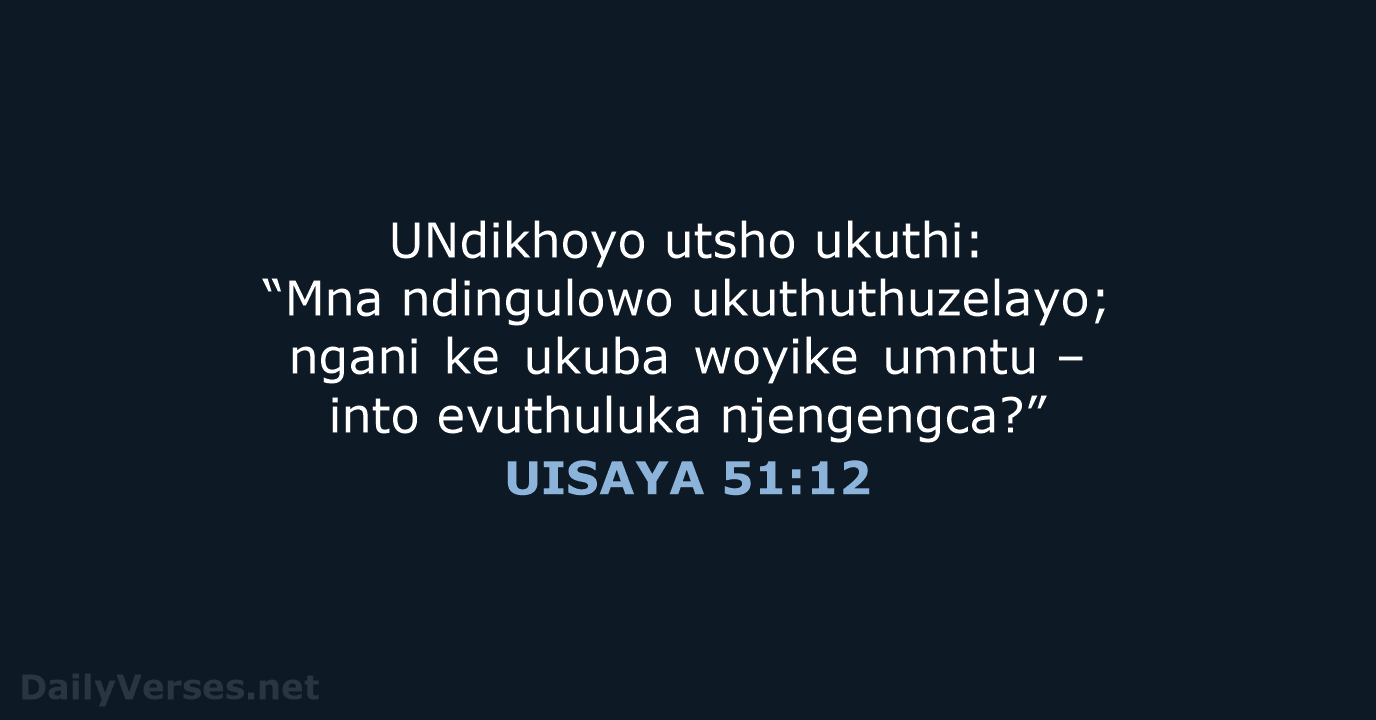 UISAYA 51:12 - XHO96