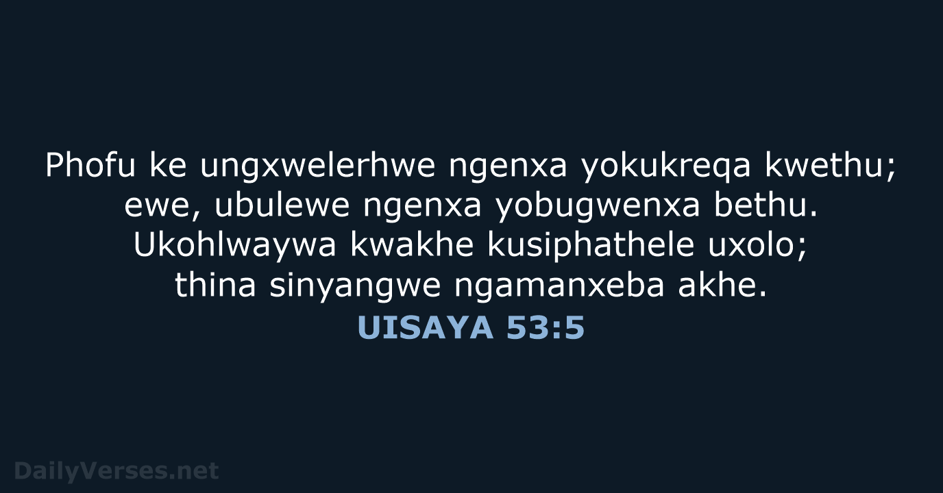 UISAYA 53:5 - XHO96