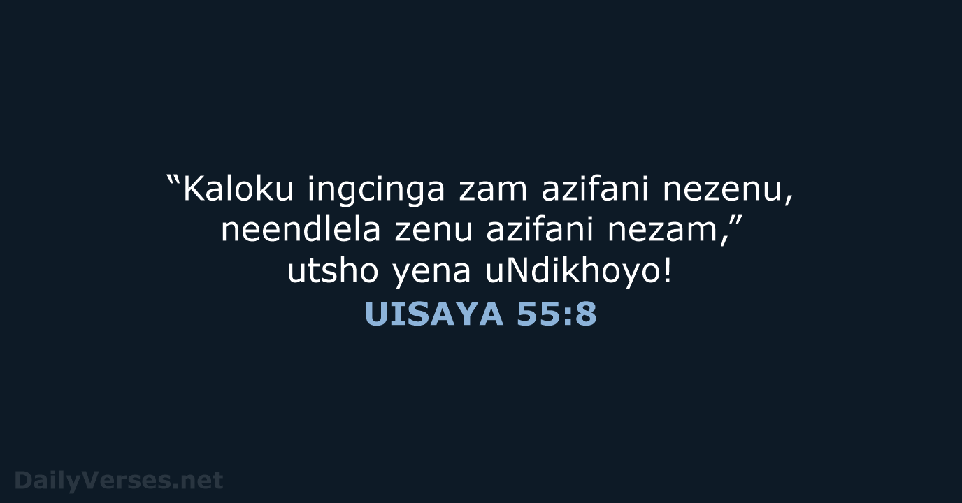 UISAYA 55:8 - XHO96