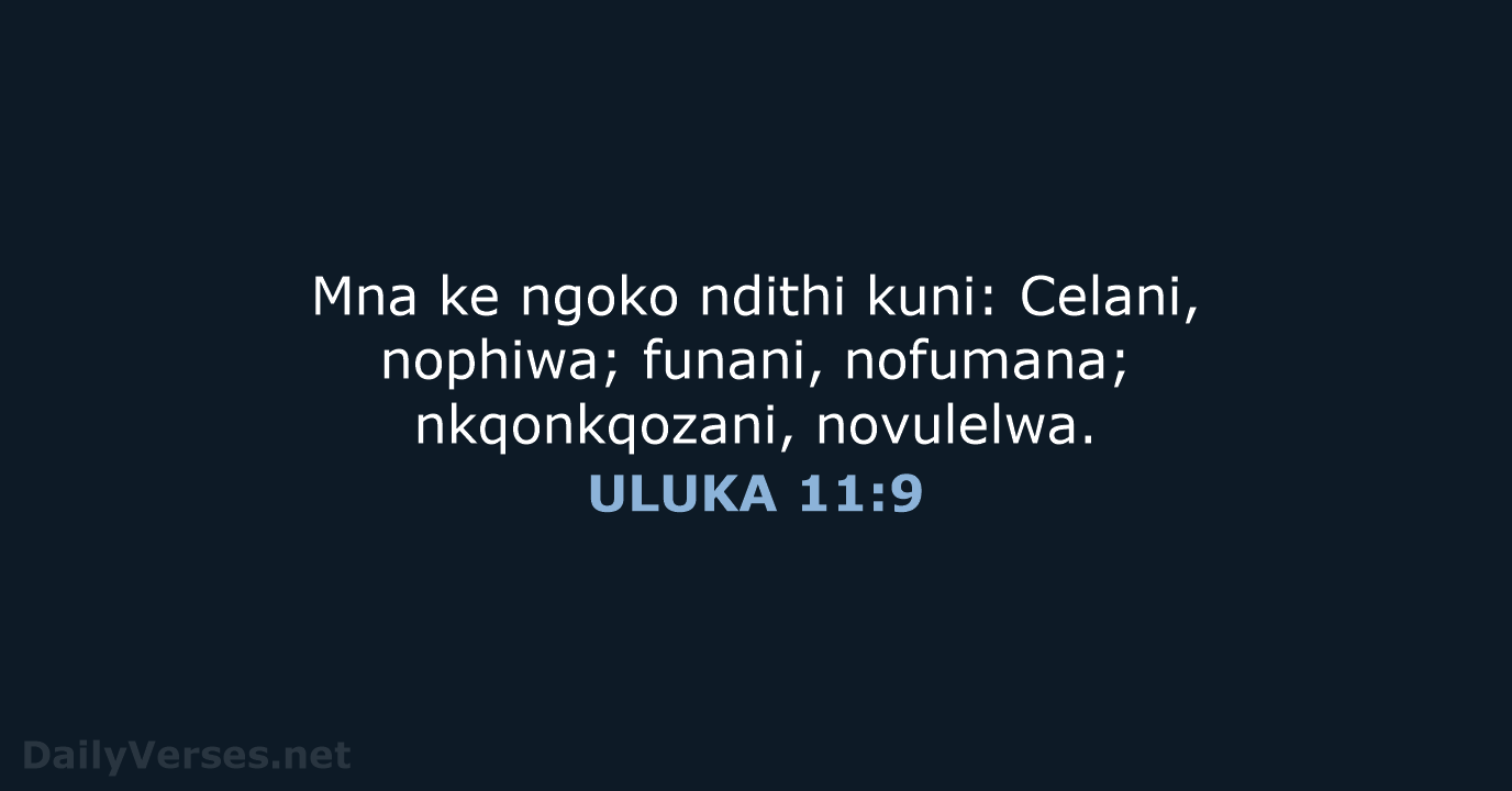 ULUKA 11:9 - XHO96