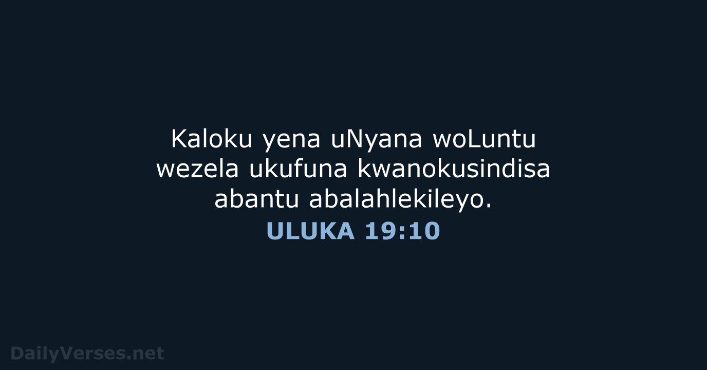 ULUKA 19:10 - XHO96