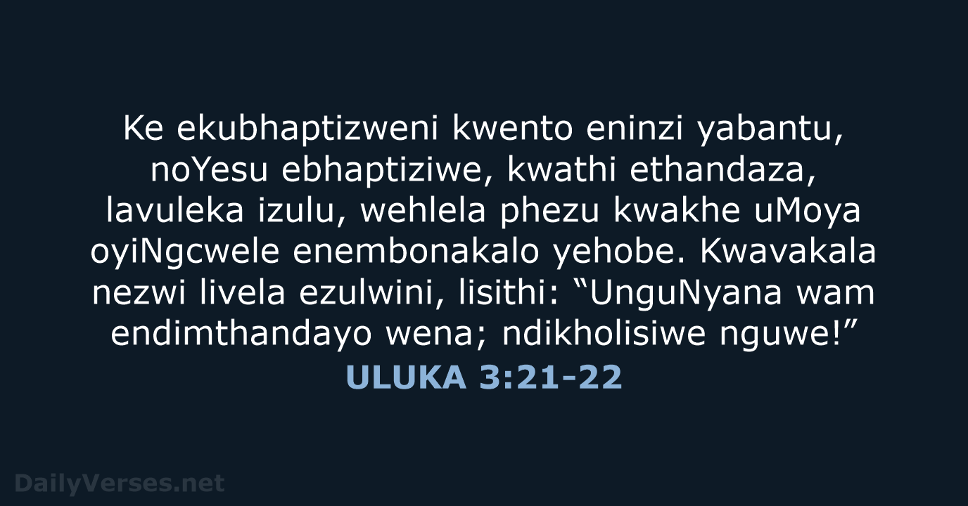 ULUKA 3:21-22 - XHO96
