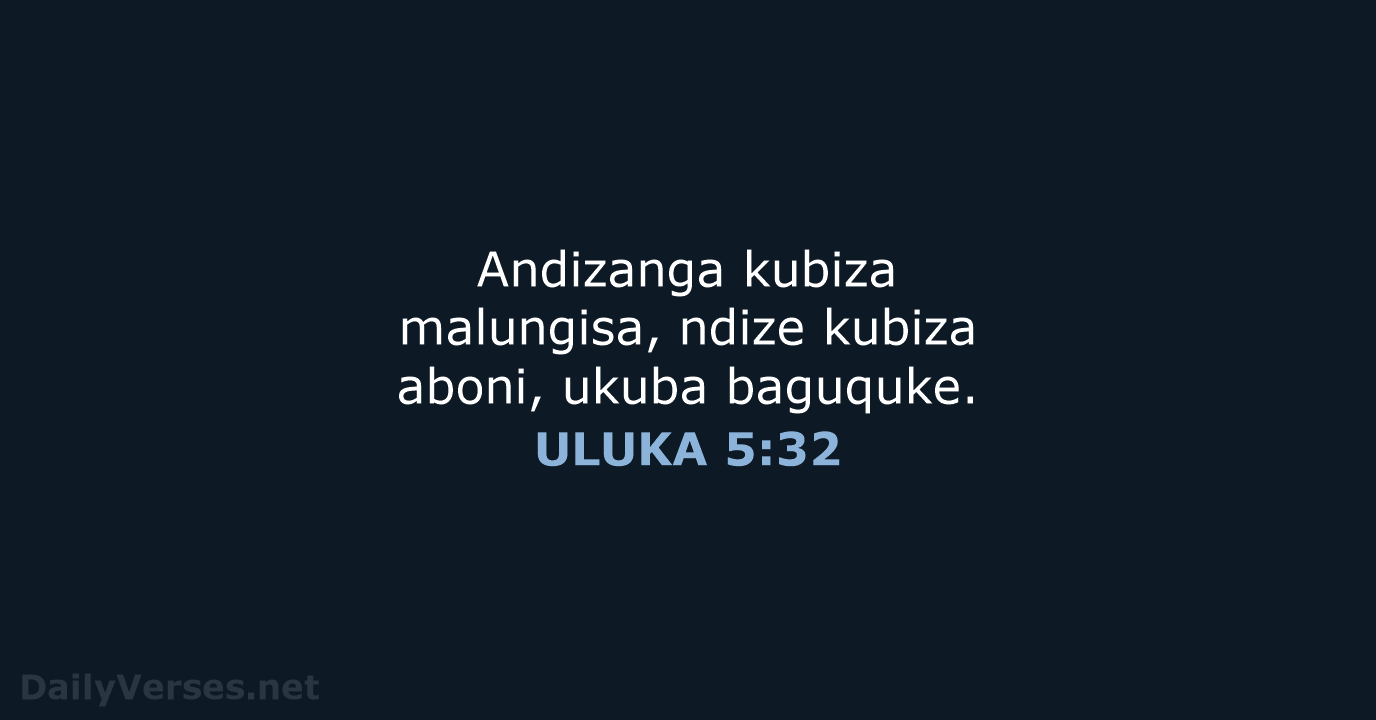 ULUKA 5:32 - XHO96