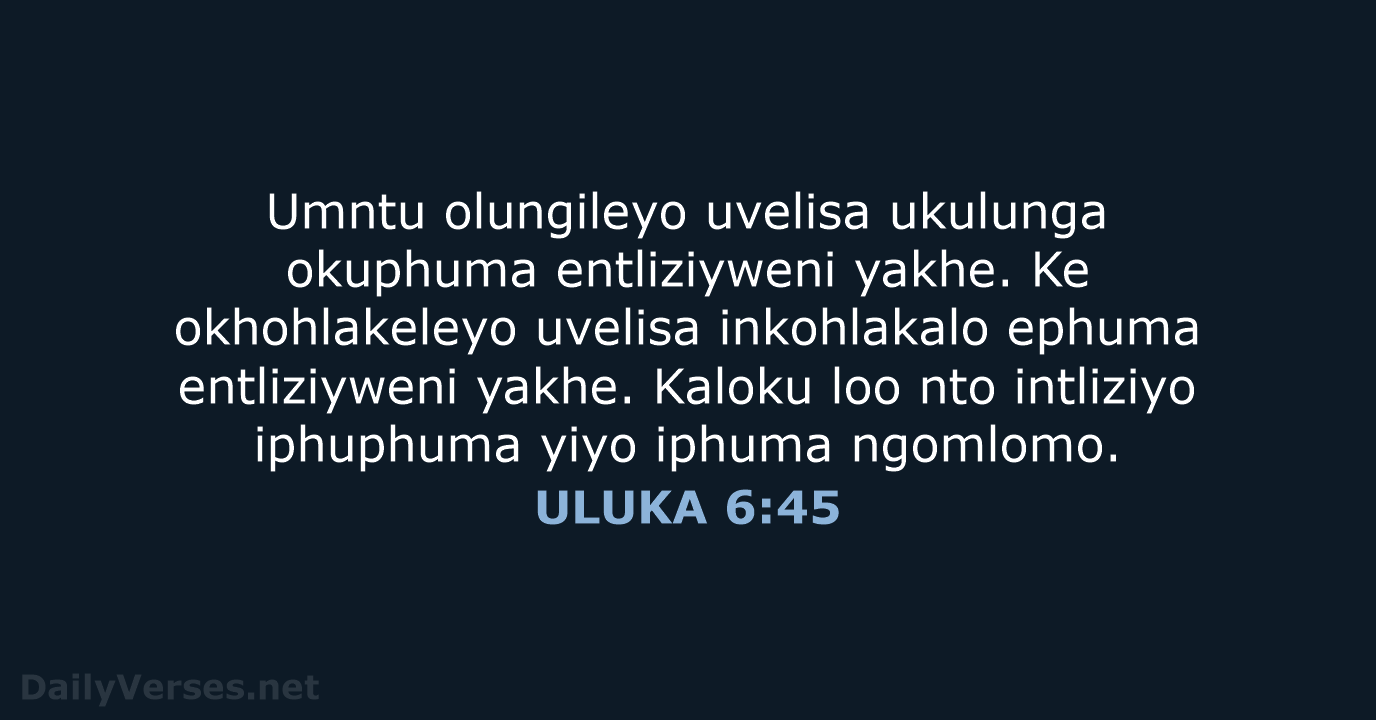 ULUKA 6:45 - XHO96
