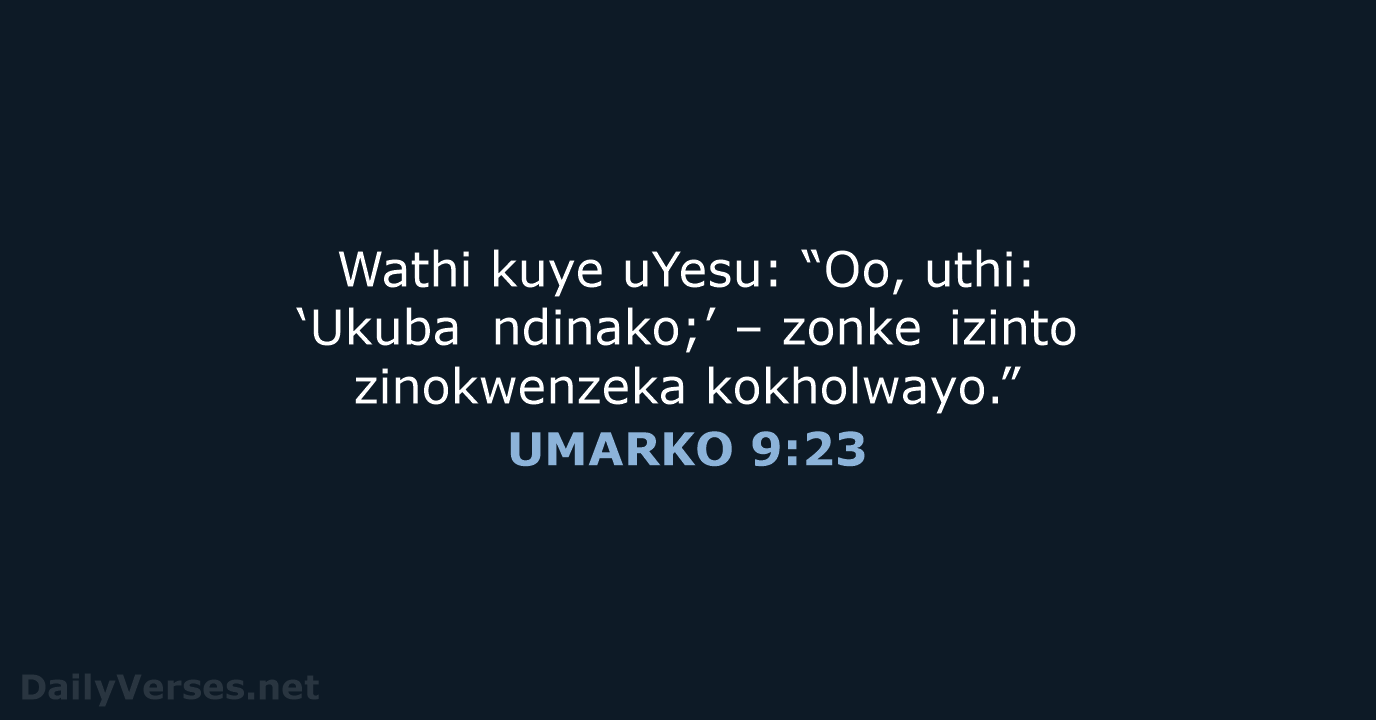 UMARKO 9:23 - XHO96