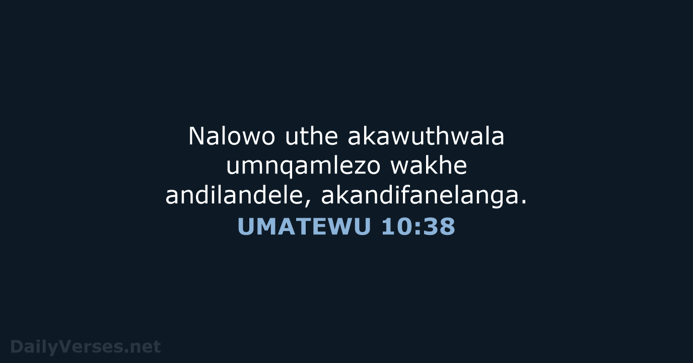 UMATEWU 10:38 - XHO96