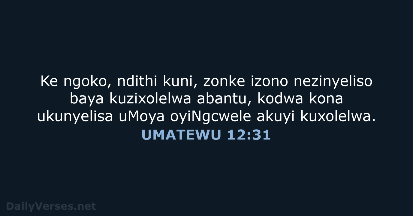 UMATEWU 12:31 - XHO96