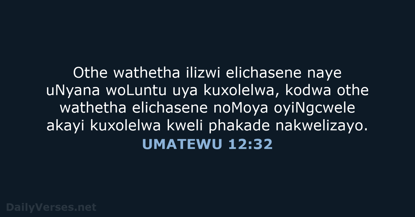 UMATEWU 12:32 - XHO96