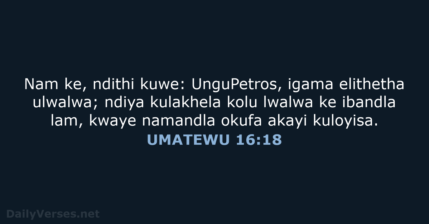 UMATEWU 16:18 - XHO96