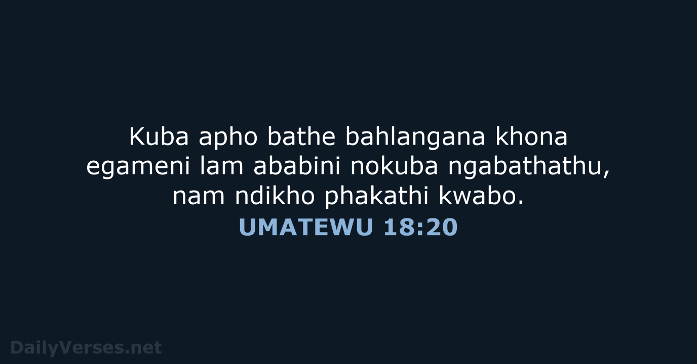 UMATEWU 18:20 - XHO96