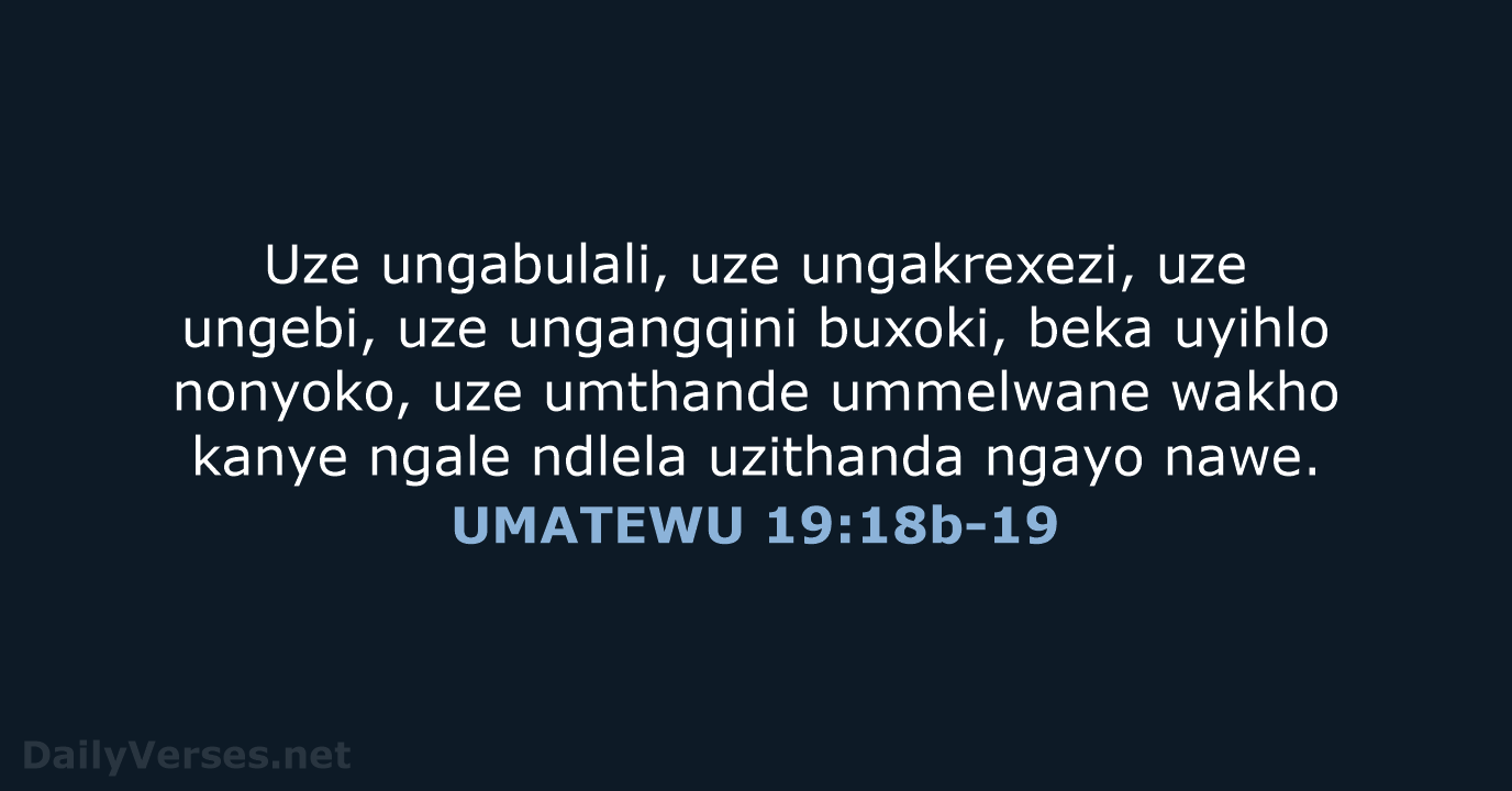 UMATEWU 19:18b-19 - XHO96