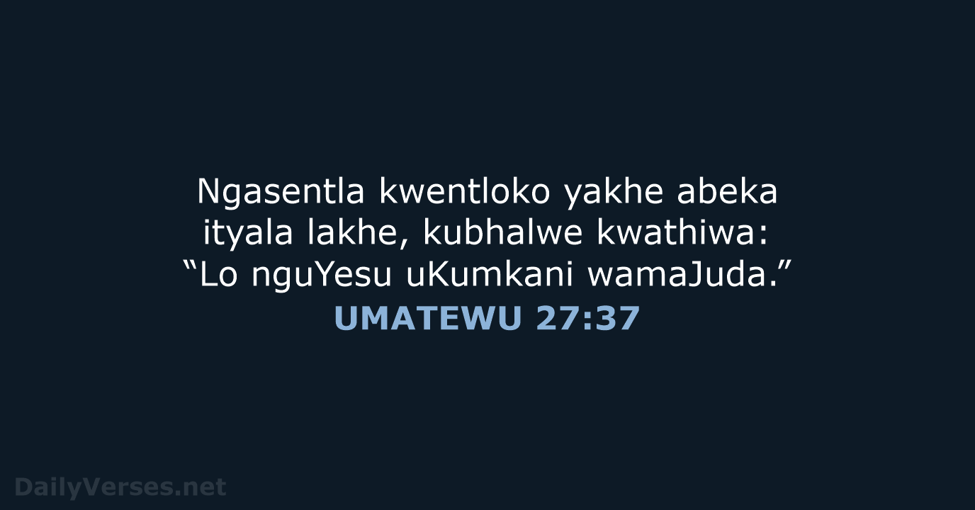 UMATEWU 27:37 - XHO96