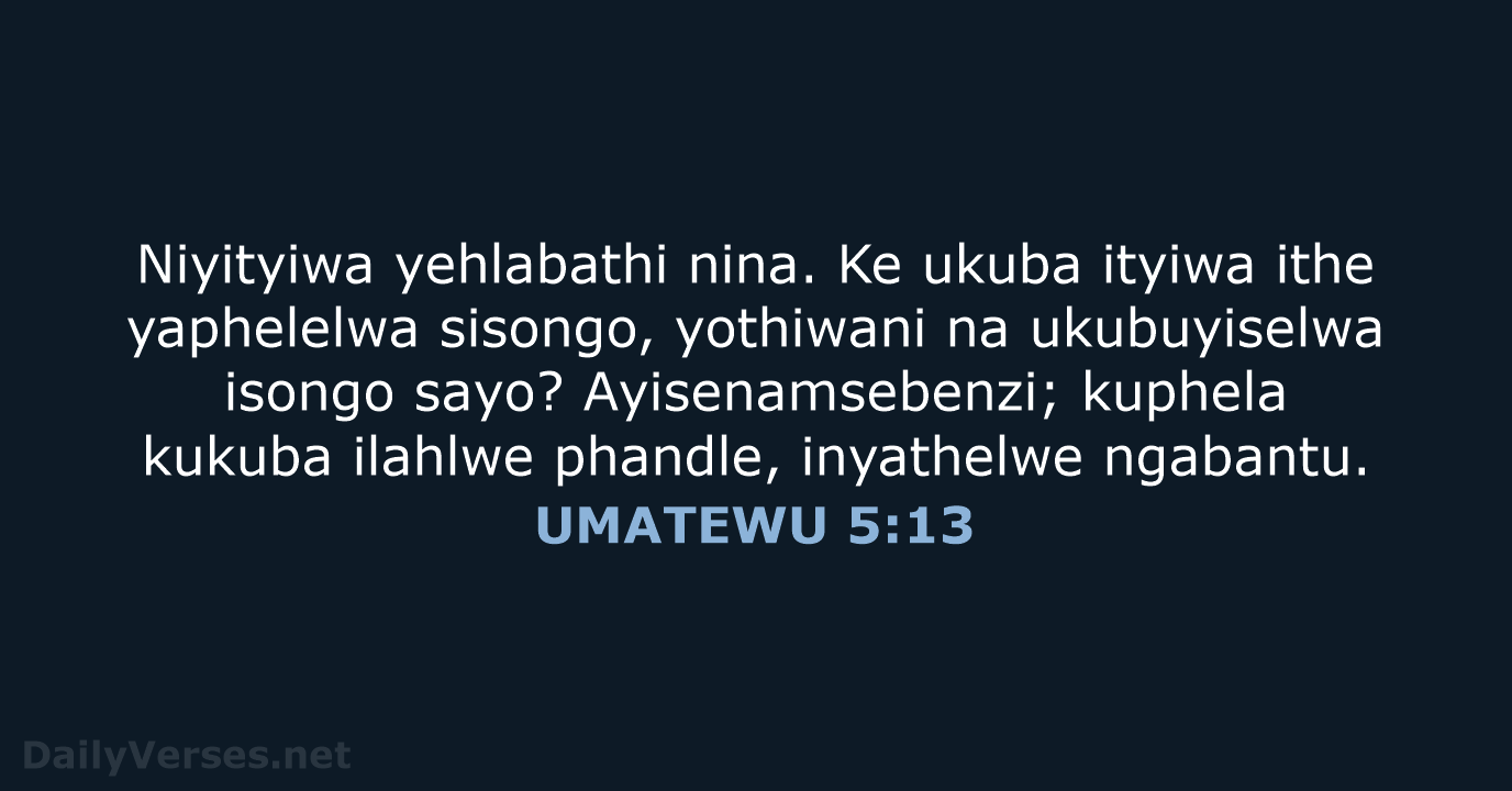 UMATEWU 5:13 - XHO96