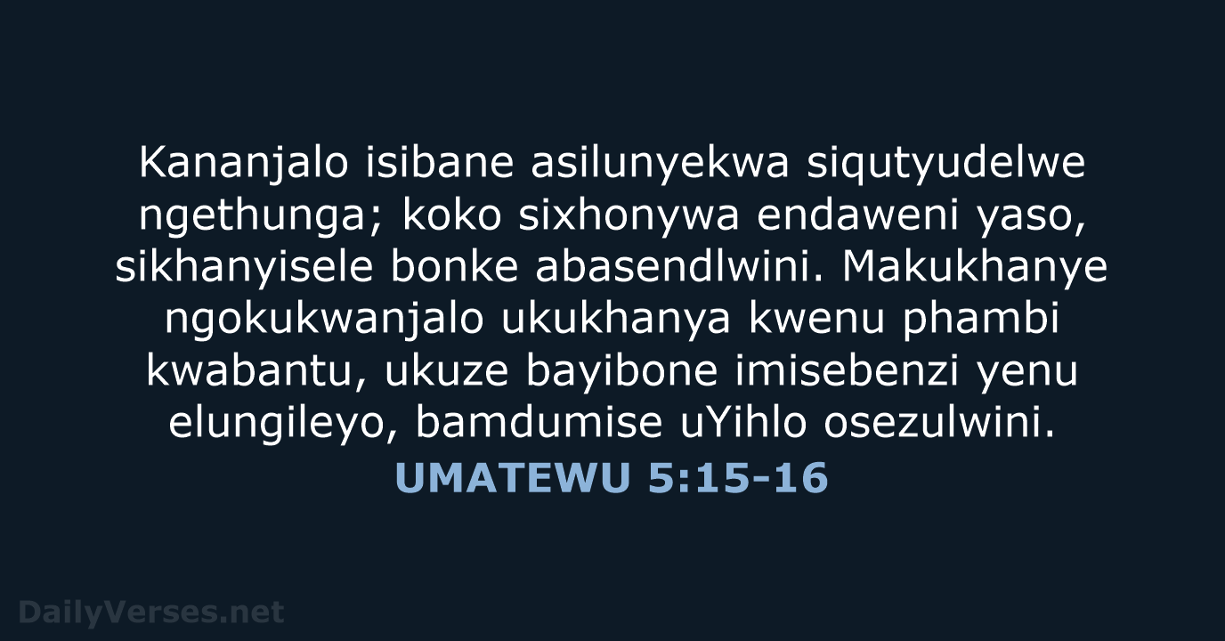 UMATEWU 5:15-16 - XHO96