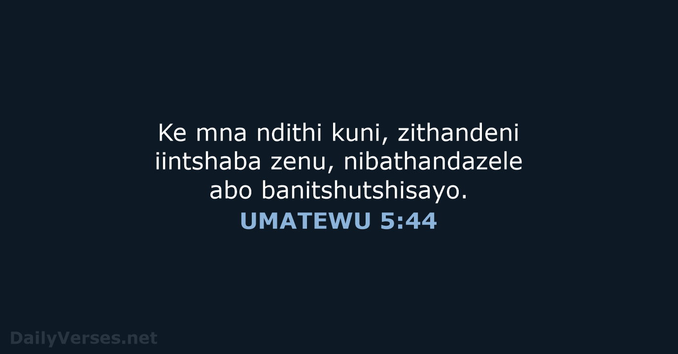 UMATEWU 5:44 - XHO96