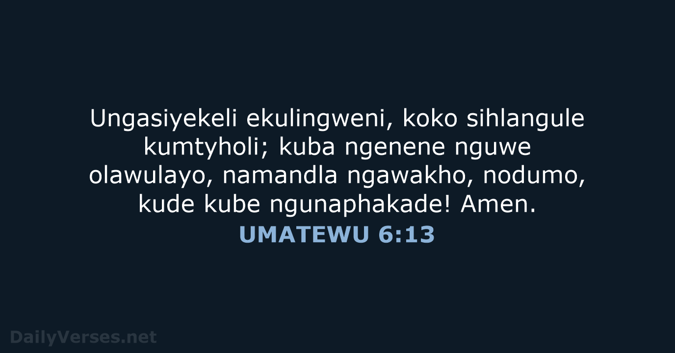 UMATEWU 6:13 - XHO96