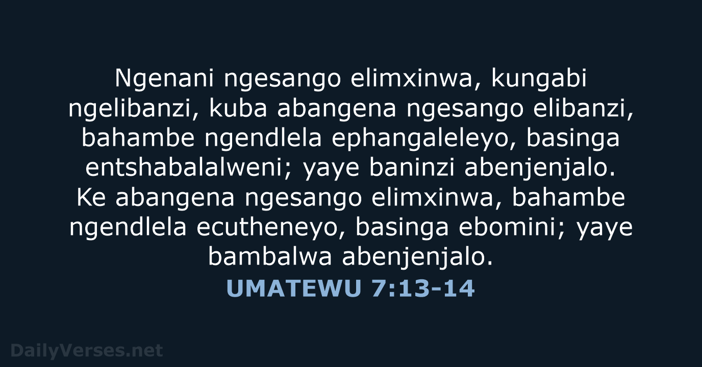UMATEWU 7:13-14 - XHO96