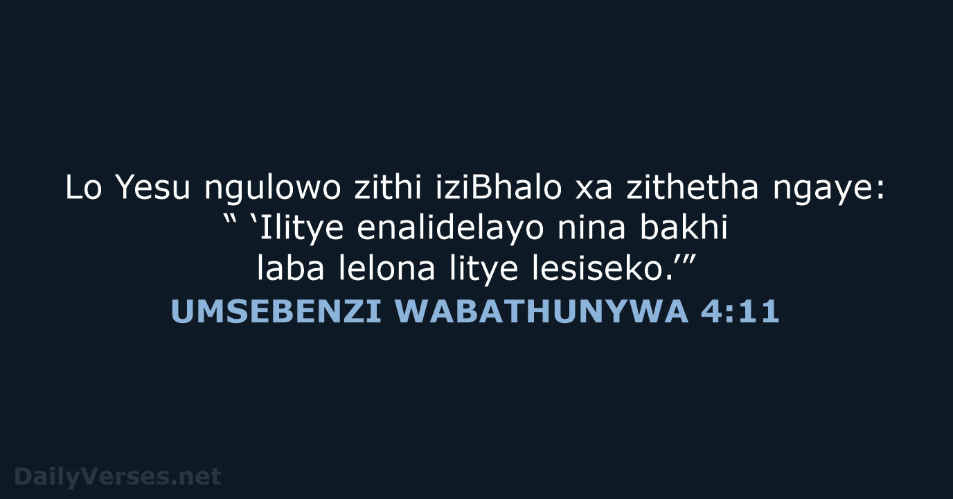 Lo Yesu ngulowo zithi iziBhalo xa zithetha ngaye: “ ‘Ilitye enalidelayo nina… UMSEBENZI WABATHUNYWA 4:11