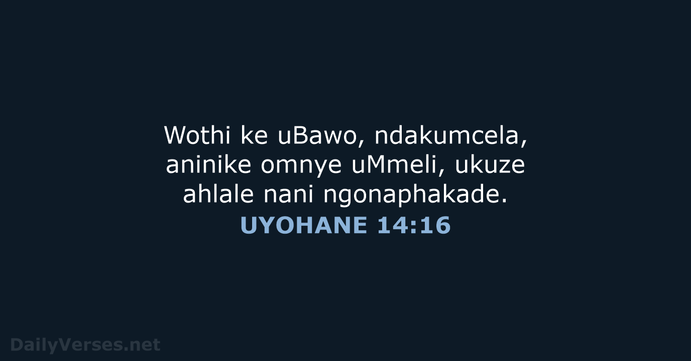 UYOHANE 14:16 - XHO96