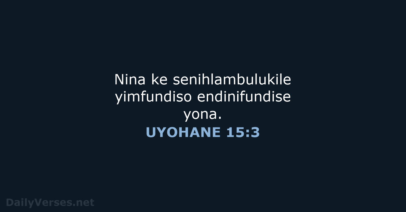 UYOHANE 15:3 - XHO96