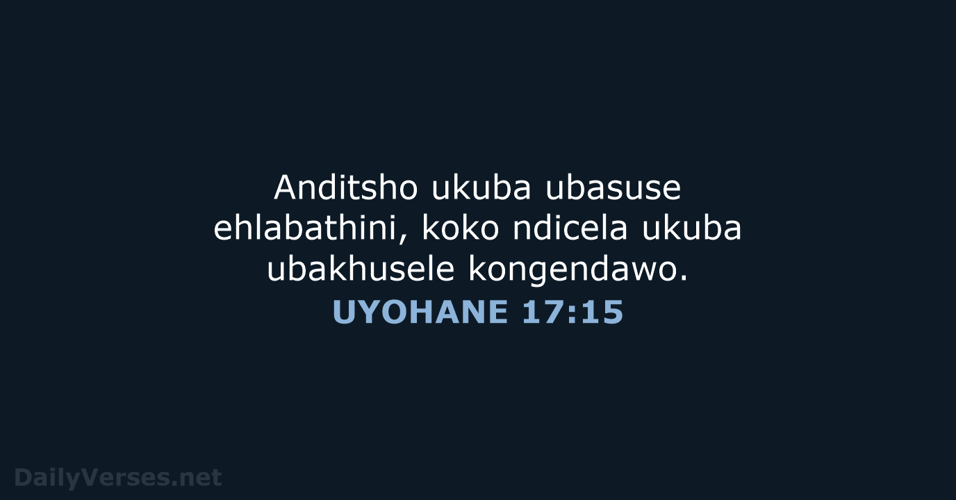 UYOHANE 17:15 - XHO96