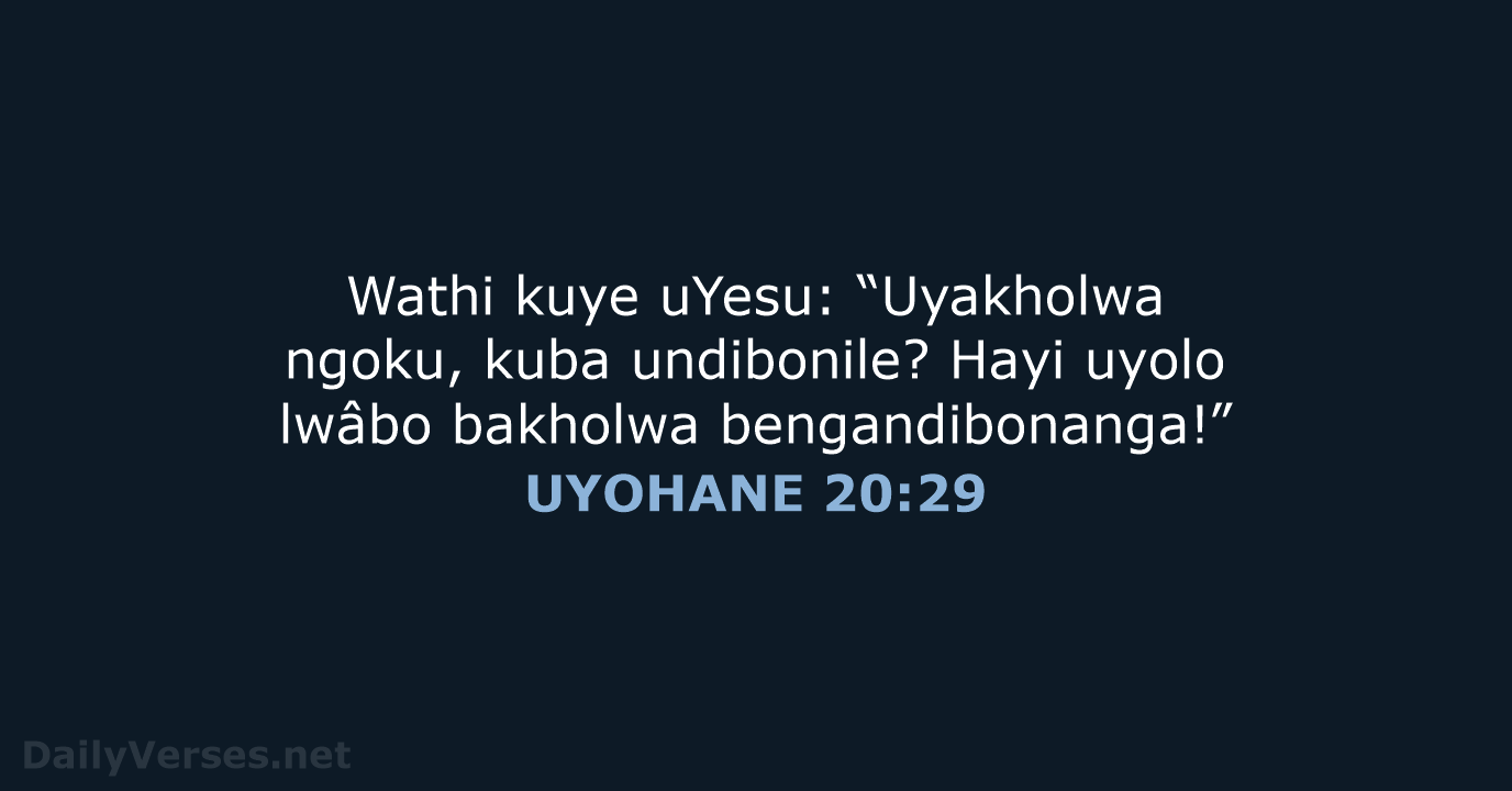 UYOHANE 20:29 - XHO96
