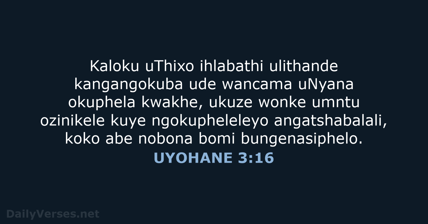 UYOHANE 3:16 - XHO96