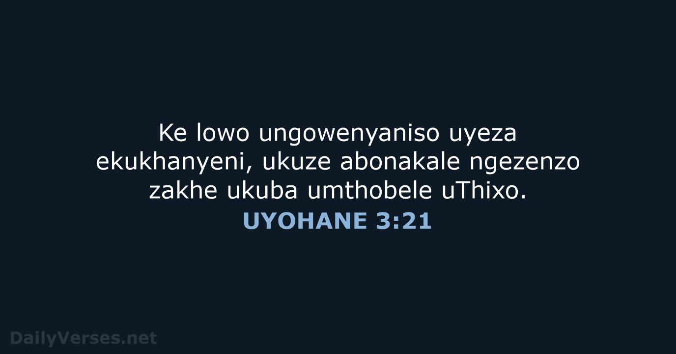 UYOHANE 3:21 - XHO96