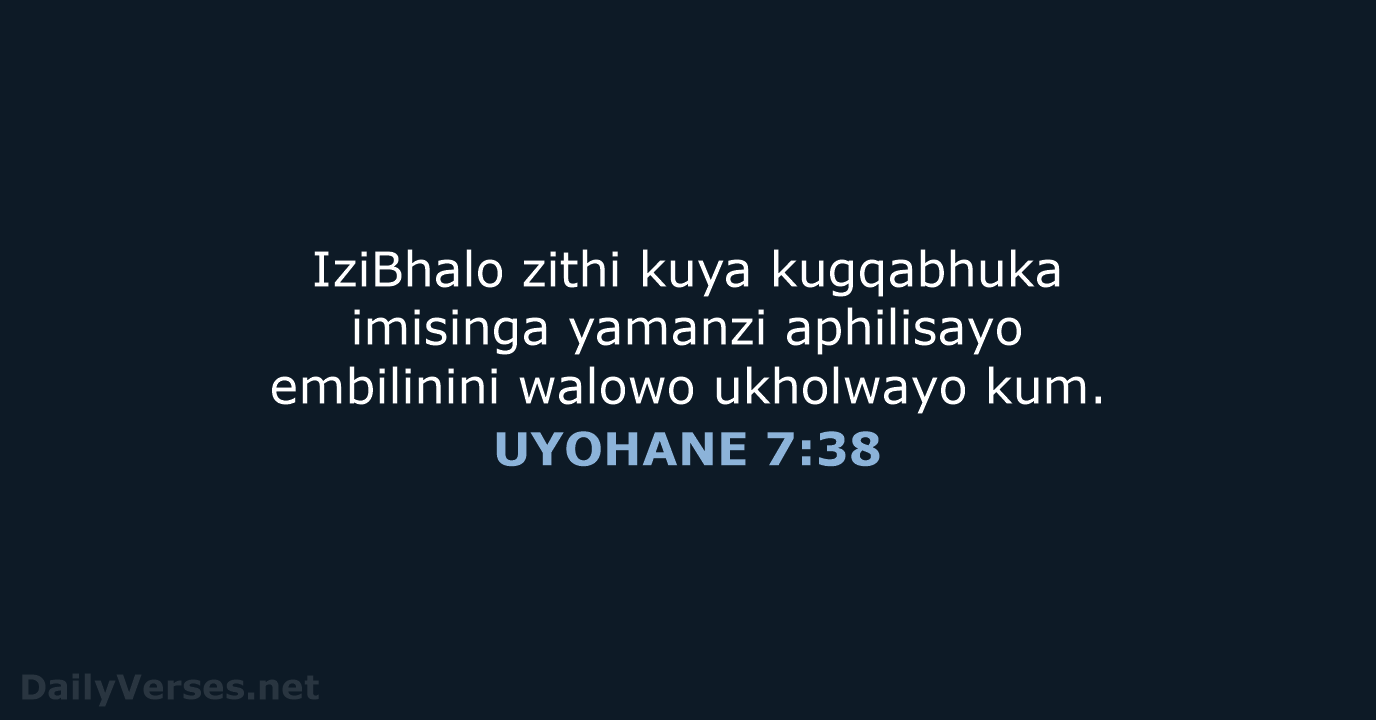 UYOHANE 7:38 - XHO96