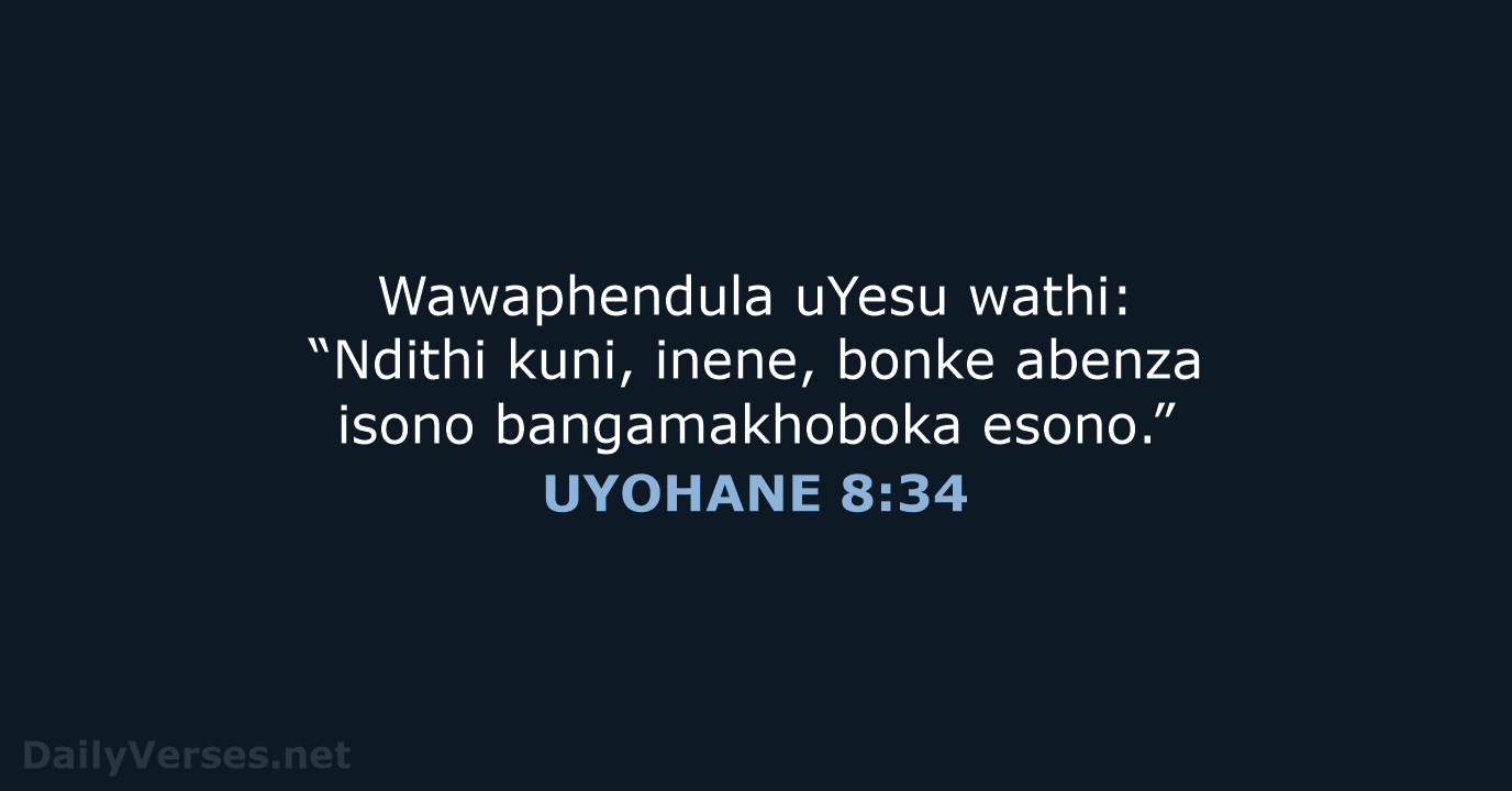UYOHANE 8:34 - XHO96