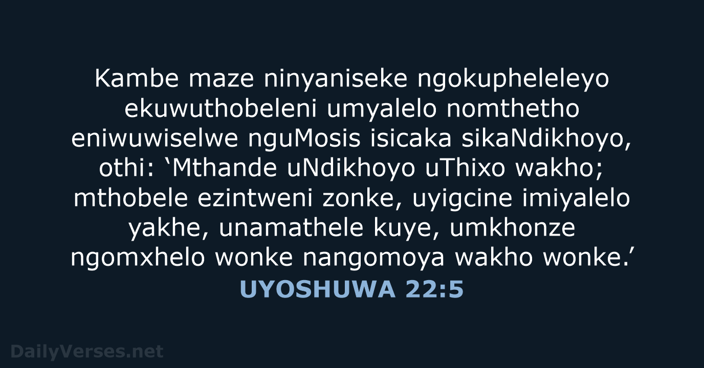 UYOSHUWA 22:5 - XHO96