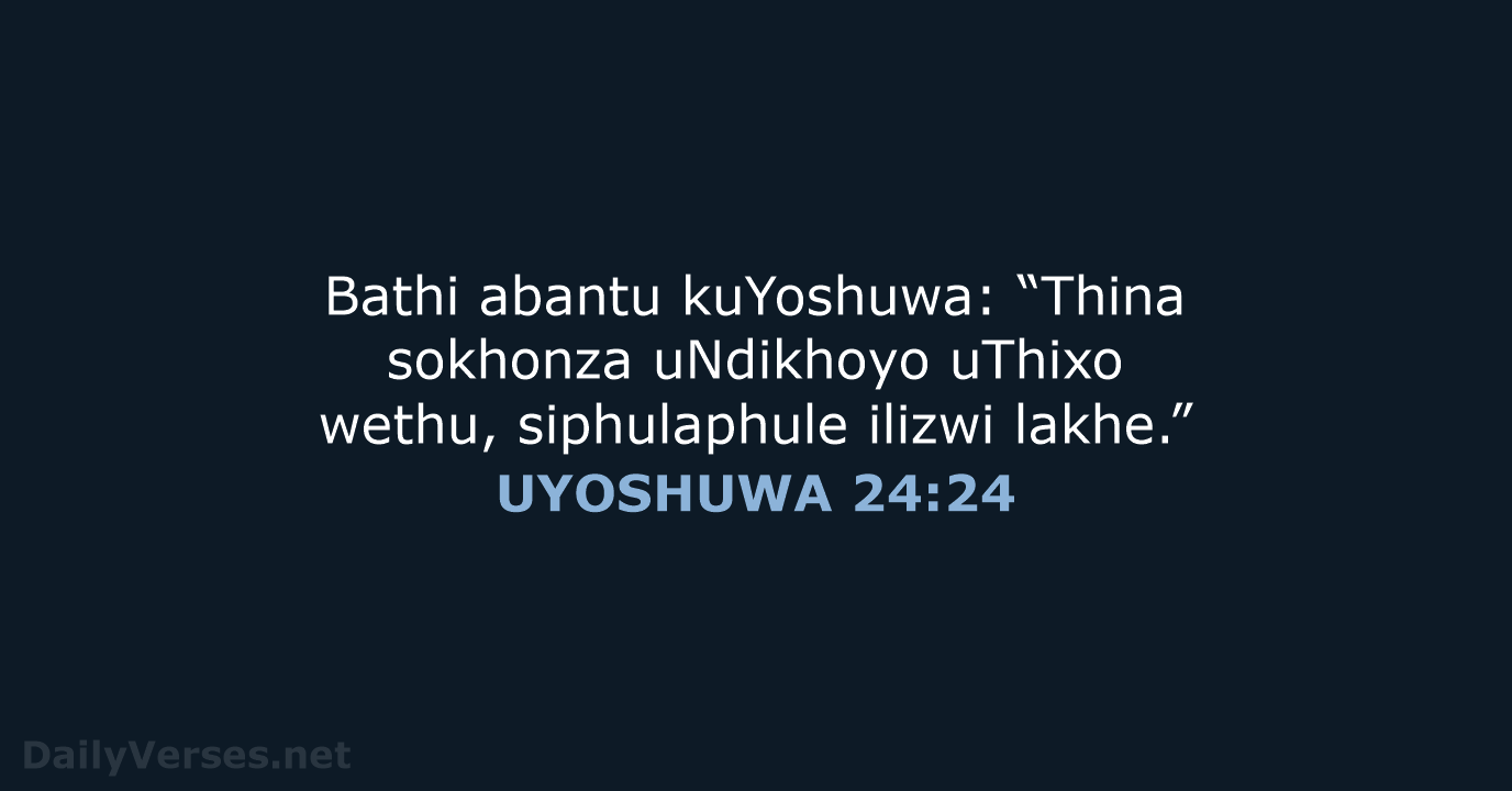 UYOSHUWA 24:24 - XHO96