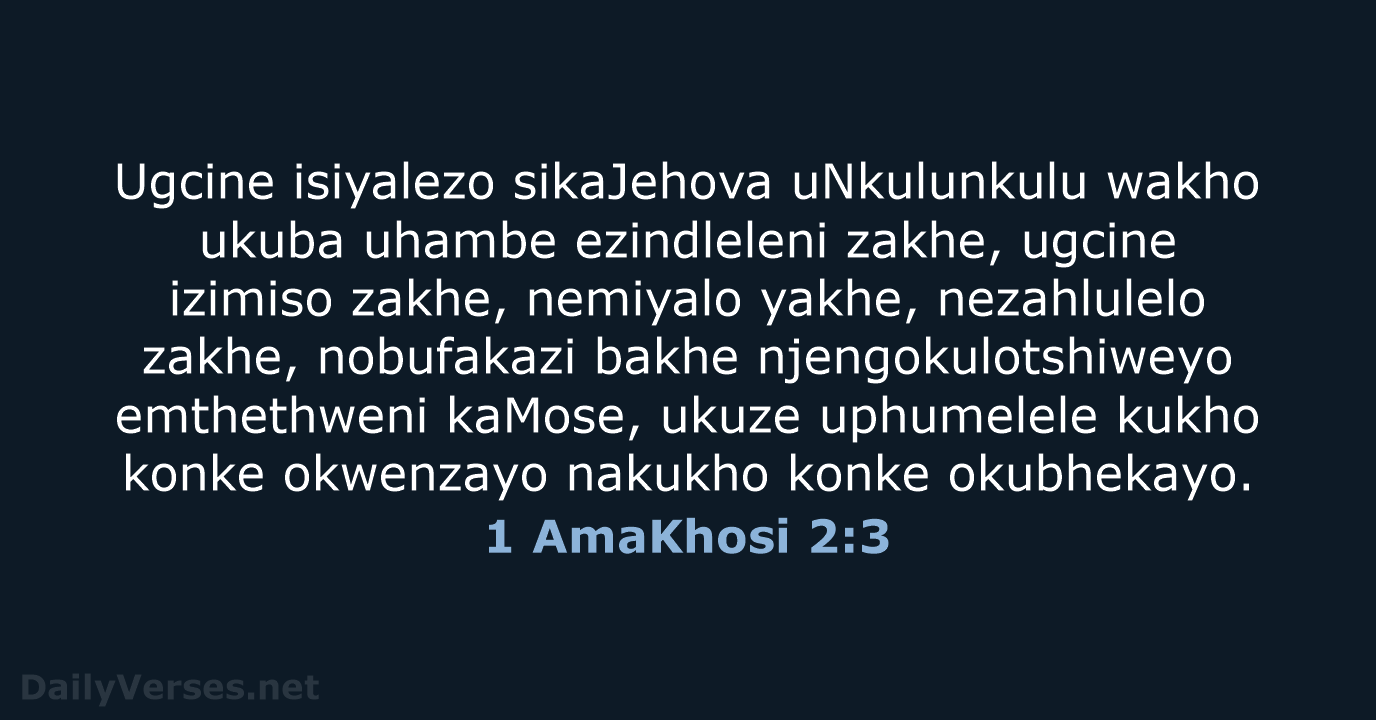 1 AmaKhosi 2:3 - ZUL59