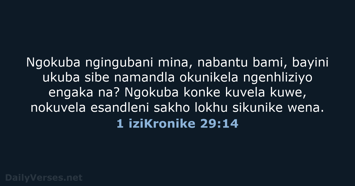 1 iziKronike 29:14 - ZUL59