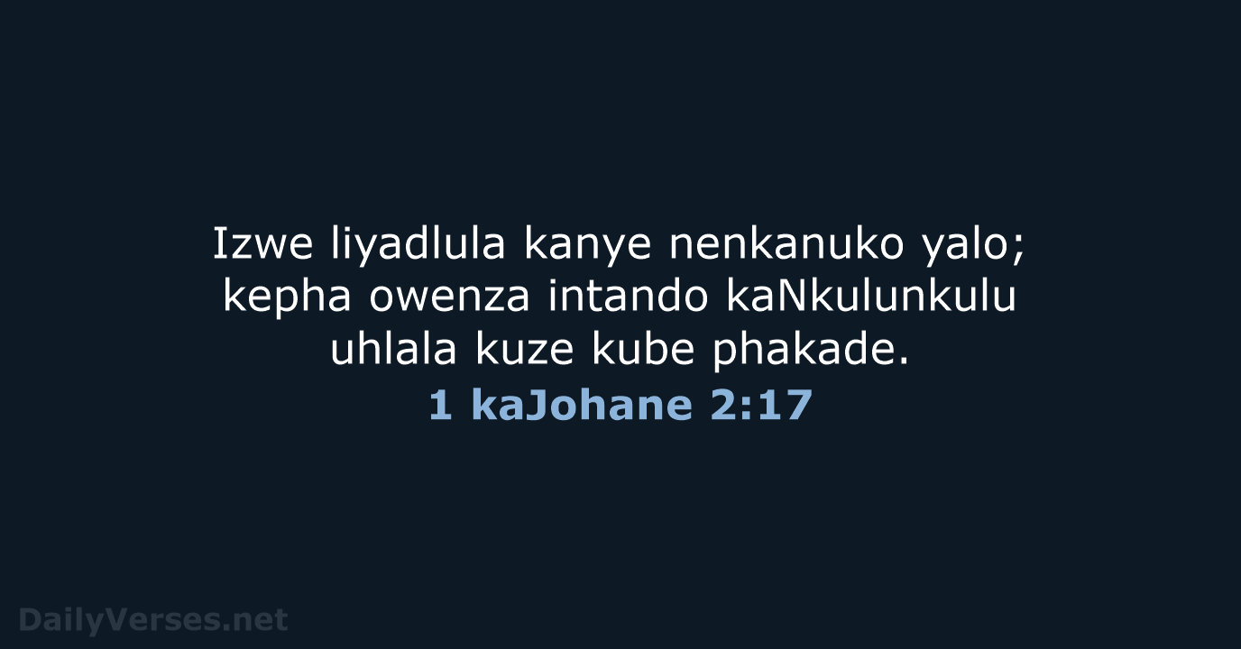 1 kaJohane 2:17 - ZUL59