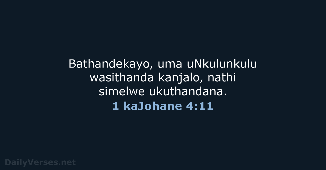 1 kaJohane 4:11 - ZUL59