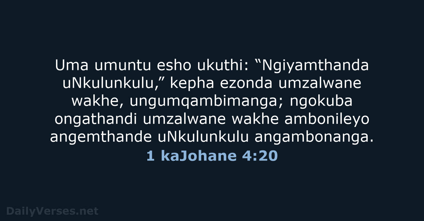 1 kaJohane 4:20 - ZUL59