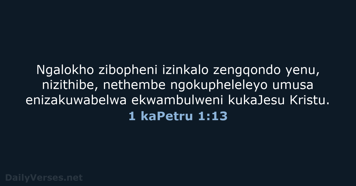 1 kaPetru 1:13 - ZUL59