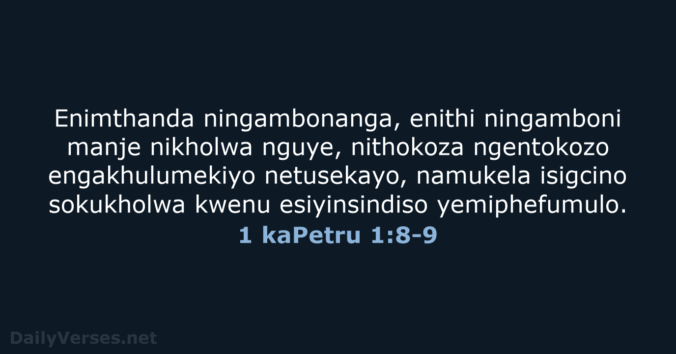 1 kaPetru 1:8-9 - ZUL59