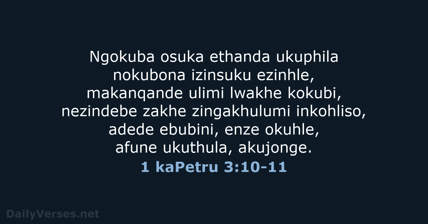 1 kaPetru 3:10-11 - ZUL59