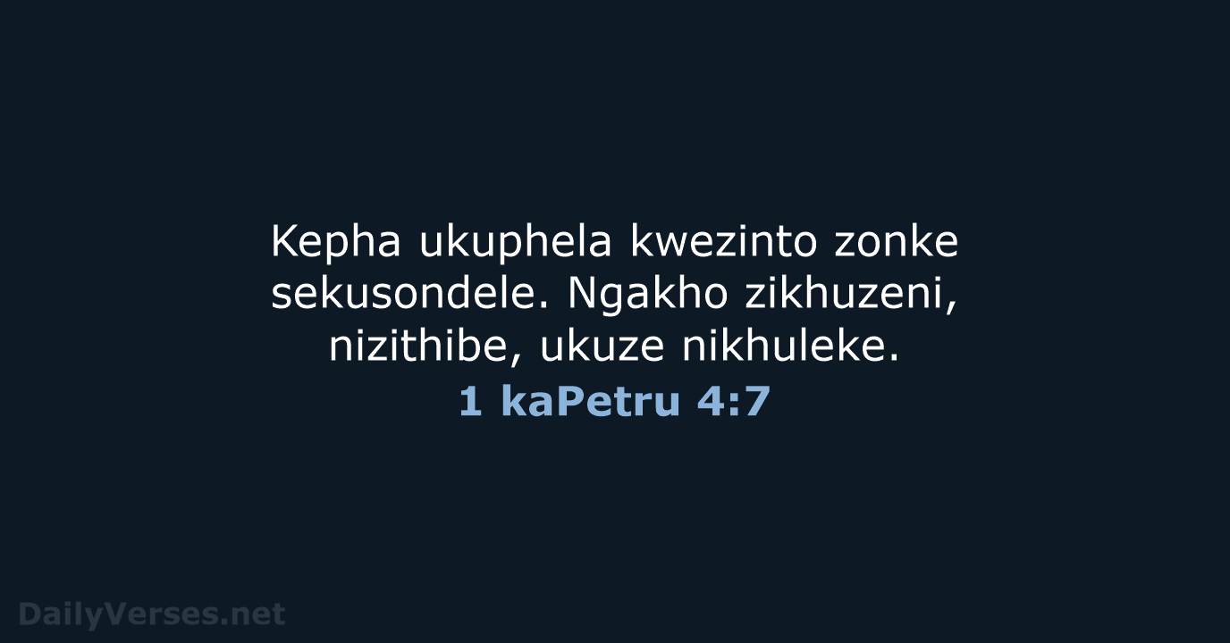 1 kaPetru 4:7 - ZUL59