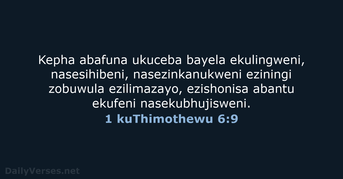 1 kuThimothewu 6:9 - ZUL59