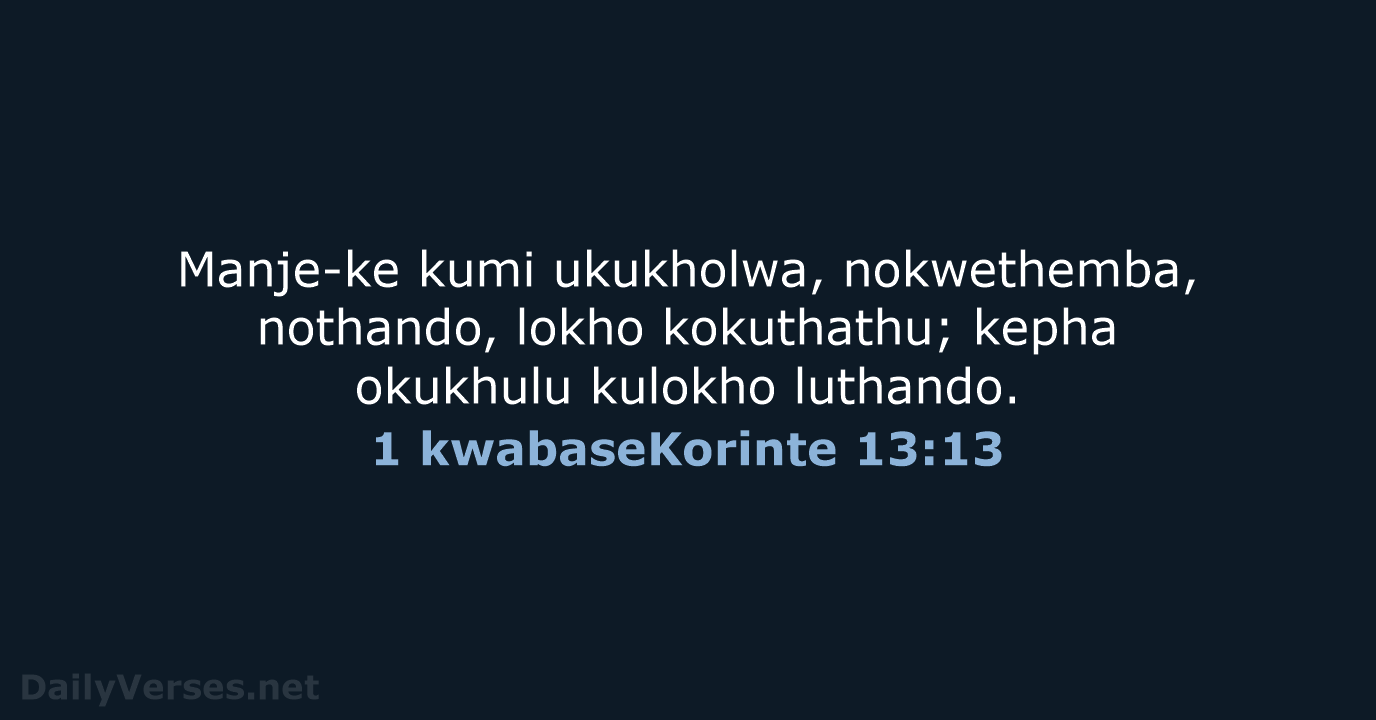 1 kwabaseKorinte 13:13 - ZUL59