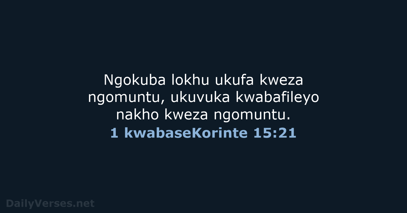 1 kwabaseKorinte 15:21 - ZUL59