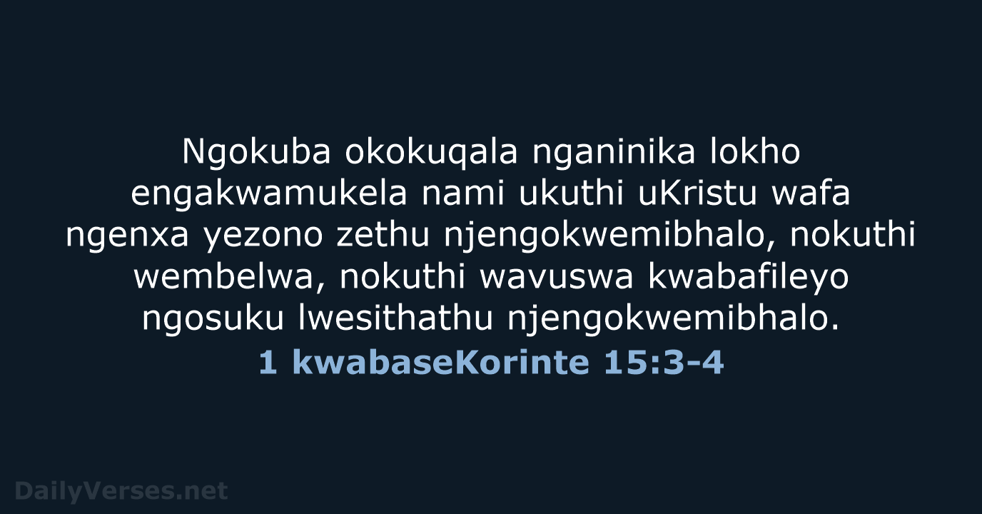 1 kwabaseKorinte 15:3-4 - ZUL59